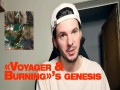 Voyager & Burning's Genesis