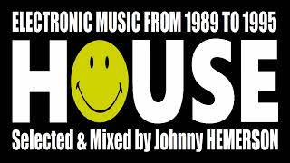 House Music From 1989 to 1995 - music from 1995 to 2005