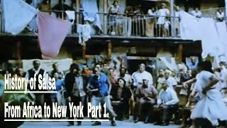 History of Salsa From Africa to New York (Part 1 of 3) - salsa music from the 60s