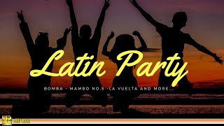 Latin Party - Fiesta Latina | Best Latin Dance, Mambo, Salsa, Menehito... - salsa music from the 60s