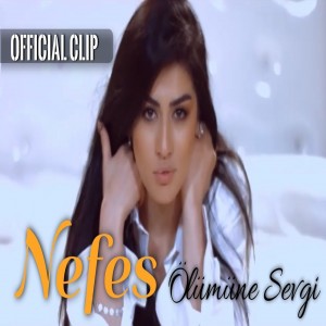 Nefes - Most Famous Singers from Azerbaijan
