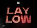 Lay Low - Top 100 Songs