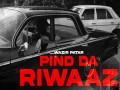 Pind Da Riwaaz - Top 100 Songs