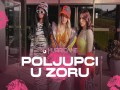 Poljupci U Zoru - Top 100 Songs