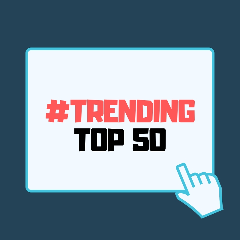 Trending Top 50 Chart